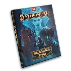 Pathfinder RPG: Abomination Vaults (5E) Adventure Path
